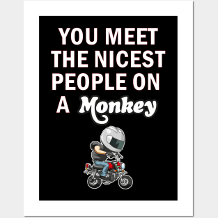 Honda Monkey you meet the nicest people design 2 Posters and Art